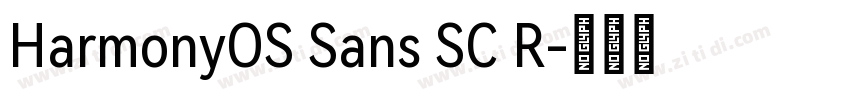 HarmonyOS Sans SC R字体转换